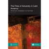 The Fires of Adversity in Latin America: Neoliberalism, Globalization, and Free Trade - Paperback