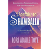 Portals to Shamballa: Co-create a Personal Portal for Your Ascension - Paperback