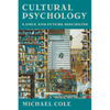 Cultural Psychology: A Once and Future Discipline - Paperback