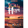 Struck by Hope: The True Story of Answering God's Call and the Creation of Little Pink Houses of Hope - Paperback