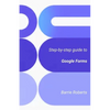 Step-by-step Guide to Google Forms - Paperback