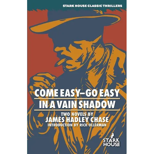Come Easy-Go Easy / In a Vain Shadow - Paperback