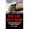 Xin Loi, Viet Nam: Xin Loi, Viet Nam: Thirty-one Months of War: A Soldier's Memoir - Mass Market Paperbound