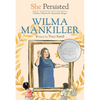She Persisted: Wilma Mankiller - Hardcover