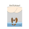 How do you poo? - Paperback