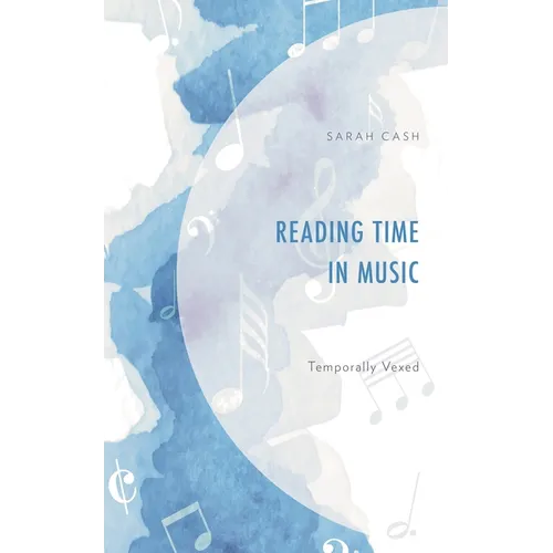 Reading Time in Music: Temporally Vexed - Hardcover