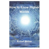 How to Know Higher Worlds - Paperback