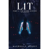 LiT: Part 1 - The Dark Ignites - Paperback