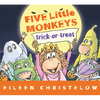 Five Little Monkeys Trick-Or-Treat - Board Book