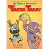 Tacos Today: El Toro & Friends: A Graphic Novel - Hardcover