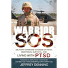 Warrior SOS: Insights and Inspiration for Veterans Living with PTSD - Paperback