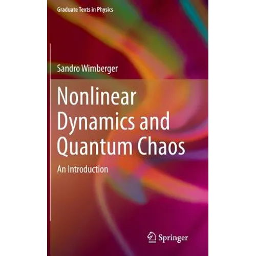 Nonlinear Dynamics and Quantum Chaos: An Introduction - Hardcover