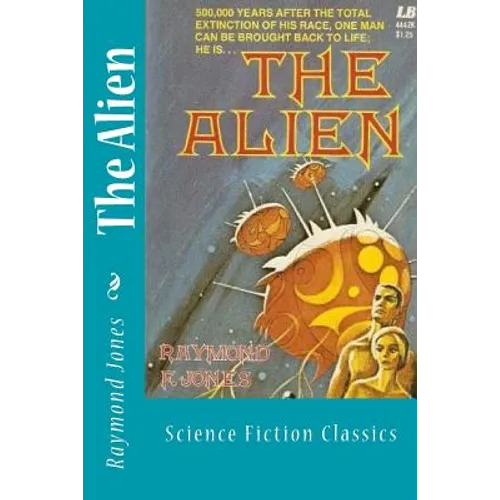The Alien: Science Fiction Classics - Paperback