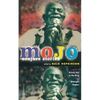 Mojo: Conjure Stories - Paperback