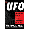 UFO: The Inside Story of the Us Government's Search for Alien Life Here--And Out There - Hardcover