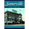 Somerville, Massachusetts: A Brief History - Paperback