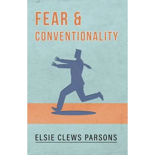 Fear and Conventionality - Paperback