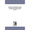 Slavery in the United States: its evils, alleviations, and remedies. Reprinted from the North American review, Oct. 1851. - Paperback