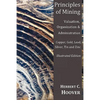 Principles of Mining - (With Index and Illustrations)Valuation, Organization and Administration. Copper, Gold, Lead, Silver, Tin and Zinc. - Paperback