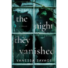 The Night They Vanished - Paperback