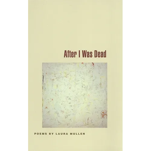 After I Was Dead: Poems - Paperback