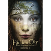 Hidden City - Hardcover