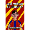 ¿Qué pasó con el jersey? - Paperback