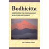 Bodhicitta: Cultivating the Compassionate Mind of Enlightenment - Paperback