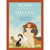 Momo the Brave Sheltie - Hardcover