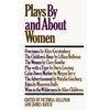 Plays by and about Women - Paperback