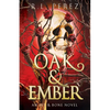 Oak & Ember - Paperback