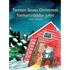 Tomten Saves Christmas - Tomten räddar julen: A Bilingual Swedish Christmas tale in Swedish and English - Hardcover