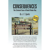 Consequences, the Criminal Case of David Parker Ray - Paperback