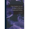 The Insects of Puerto Rico. Hymenoptera. - Paperback