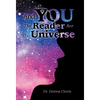 And You the Reader Are the Universe - Hardcover