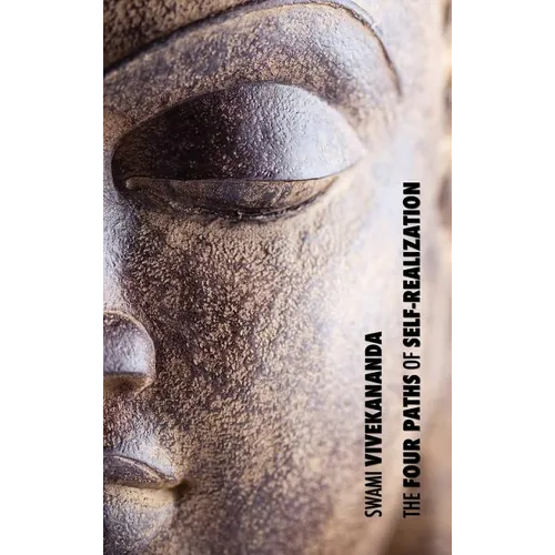 The Four Paths of Self-Realization - Hardcover