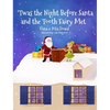 'Twas the Night Before Santa and the Tooth Fairy Met - Hardcover