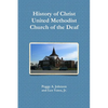 History of Christ Church of the Deaf - Paperback