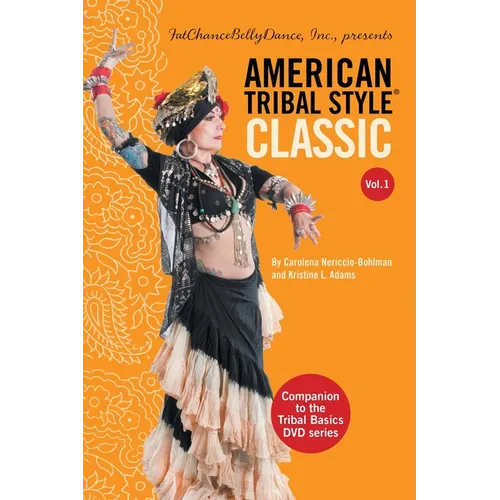 American Tribal Style(R) Classic: Volume 1 - Paperback