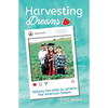 Harvesting Dreams - Paperback