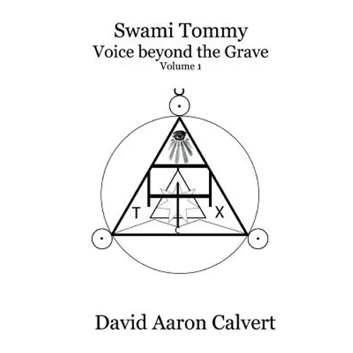 Swami Tommy - Voice Beyond the Grave. Volume 1 - Paperback
