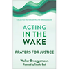 Acting in the Wake - Paperback