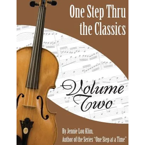One Step Thru The Classics: Violin Book 2 - Paperback