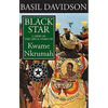 Black Star: A View of the Life and Times of Kwame Nkrumah - Paperback