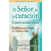 El Senor de la curacion: El maestro ascendido Hilarion - Paperback