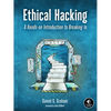 Ethical Hacking: A Hands-On Introduction to Breaking in - Paperback