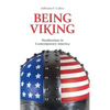 Being Viking: Heathenism in Contemporary America - Hardcover