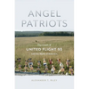 Angel Patriots: The Crash of United Flight 93 and the Myth of America - Paperback