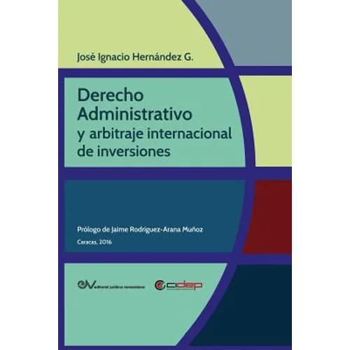Derecho Administrativo Y Arbitraje Internacional de Inversiones - Paperback
