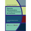 Derecho Administrativo Y Arbitraje Internacional de Inversiones - Paperback
